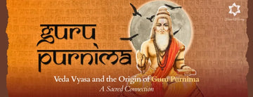 Veda Vyasa and the Origin of Guru Purnima: A Sacred Connection
