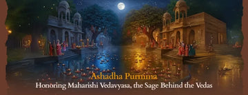 Ashadha Purnima: Honoring Maharishi Vedavyasa, the Sage Behind the Vedas