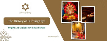 The History of Burning Diya: Origins and Evolution in Indian Culture