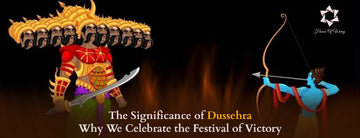 The Significance of Dussehra: Why We Celebrate the Festival of Victory