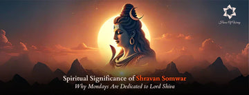 Spiritual Significance of Shravan Somwar: Why Mondays Are Dedicated to Lord Shiva