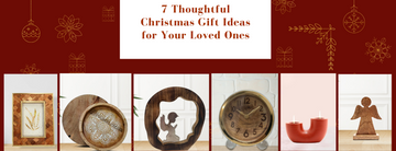 7 Thoughtful Christmas Gift Ideas for Your Loved Ones