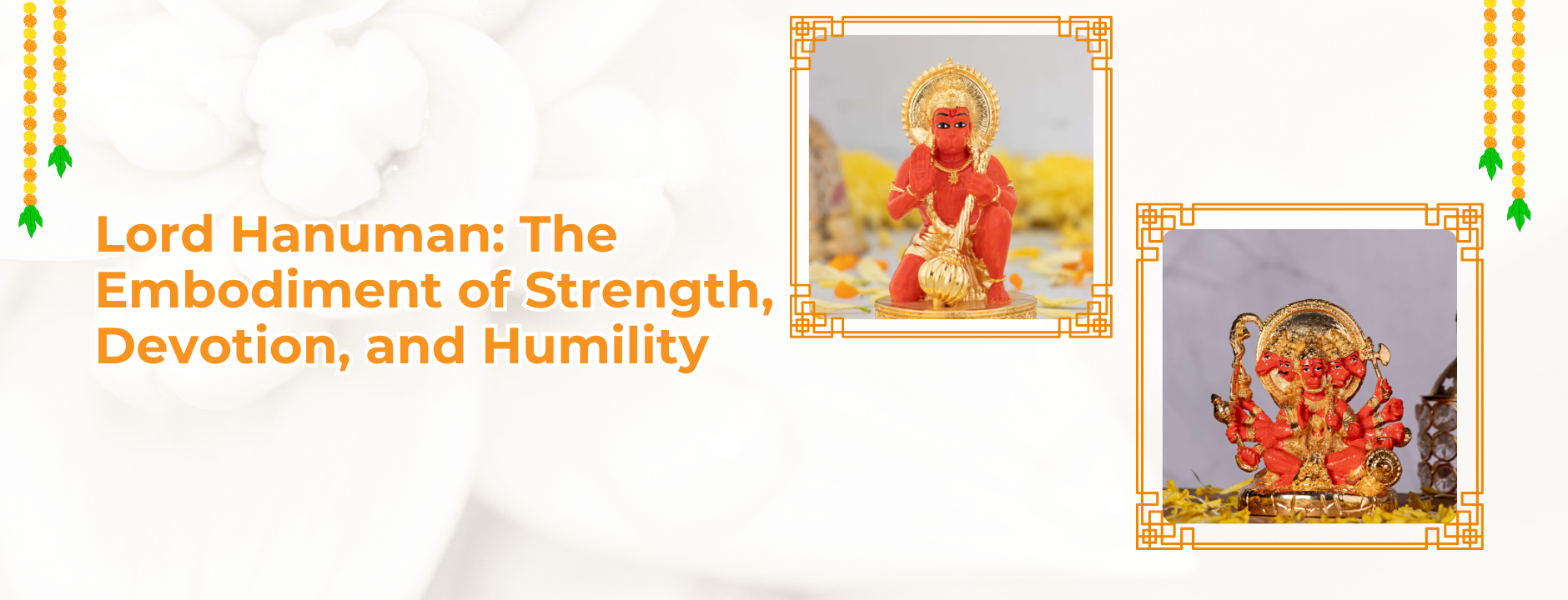 Lord Hanuman: The Embodiment of Strength, Devotion, and Humility.