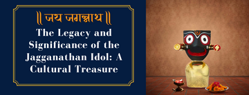 The Legacy and Significance of the Lord Jagganathan Idol: A Cultural Treasure