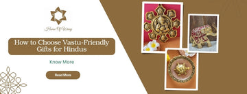 How to Choose Vastu-Friendly Gifts for Hindus