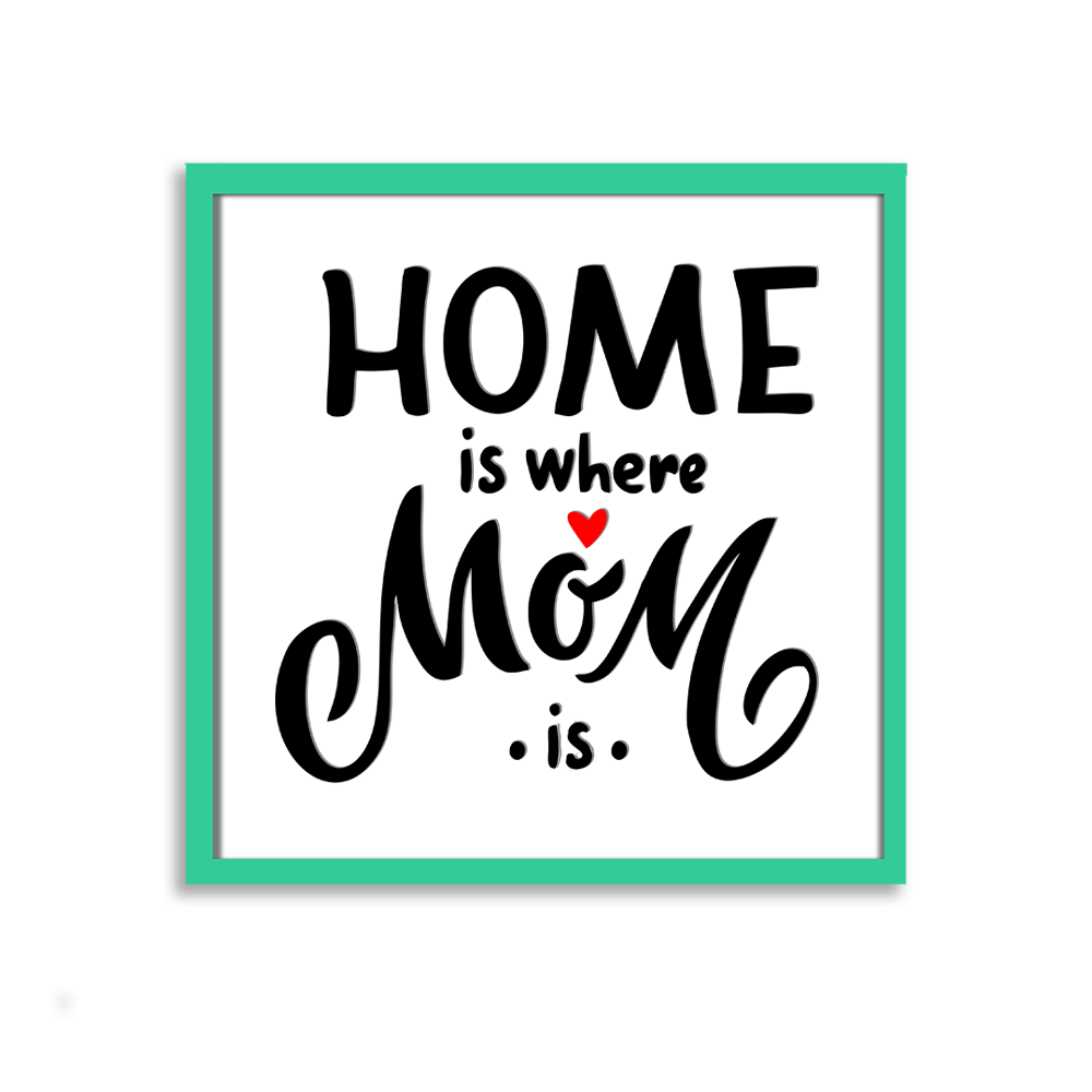 Home is Where MOM is Quote Wooden Frame Wall Art Wemy Store