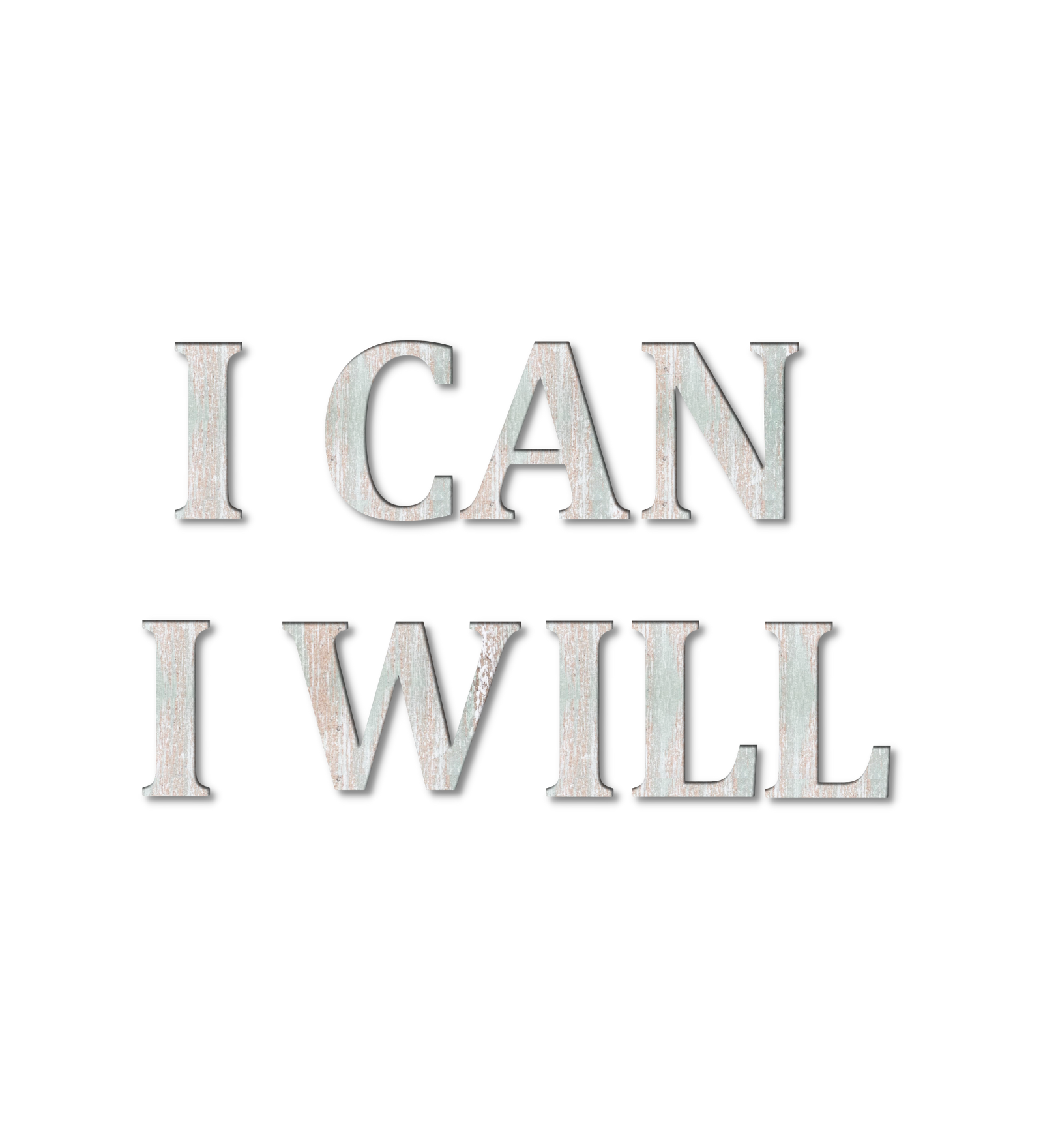 I CAN I WILL Motivational Quote 3D Wooden Art Wemy Store